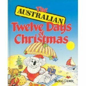 The Australian Twelve Days Of Christmas by Michael Salmon