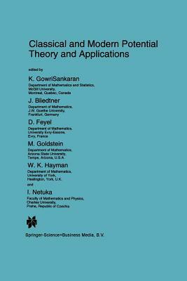 Classical and Modern Potential Theory and Applications by 