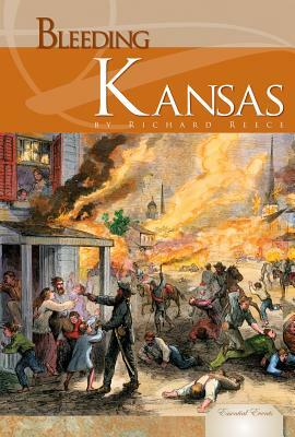 Bleeding Kansas by Richard Reece