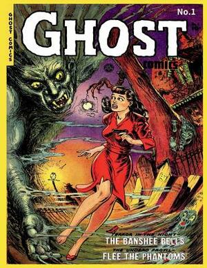 Ghost Comics #1 by Fiction House