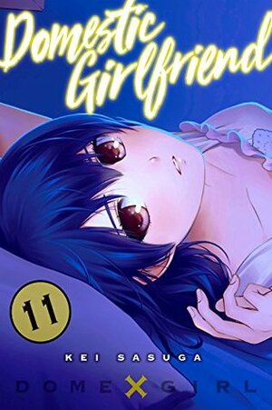 Domestic Girlfriend, Vol. 11 by Kei Sasuga