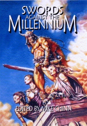 Swords Against the Millennium by Chris Morgan, David Bezzina, Ramsey Campbell, Jim Pitts, Simon R. Green, Mike Chinn