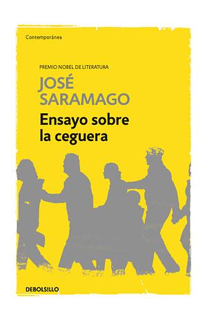 Ensayo sobre la ceguera by José Saramago