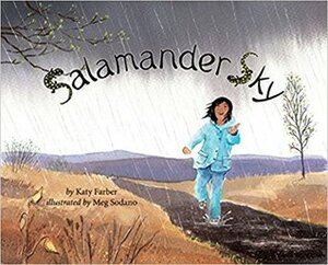 Salamander Sky by Meg Sodano, Katy Farber