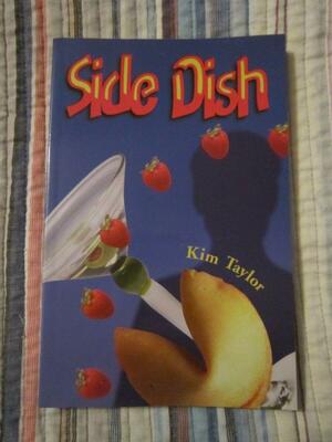 Side Dish by Kim Taylor