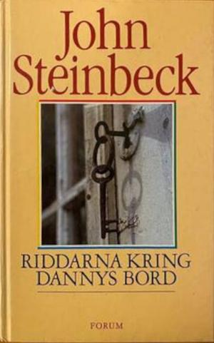 Riddarna kring Dannys bord by John Steinbeck