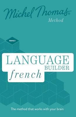 Language Builder French (Learn French with the Michel Thomas Method) by Michel Thomas