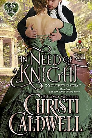 In Need of a Knight by Christi Caldwell