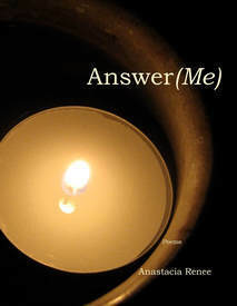 Answer(Me) by Anastacia Reneé