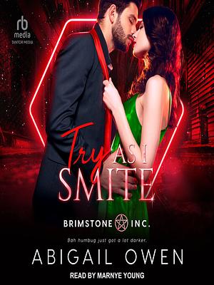 Try As I Smite: Library Edition by Marnye Young, Abigail Owen