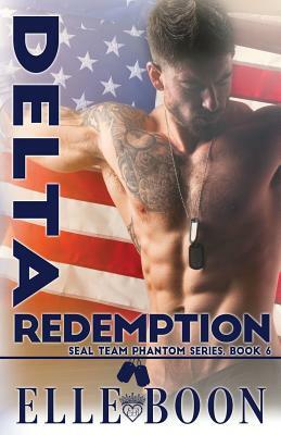 Delta Redemption by Elle Boon