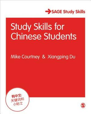 Study Skills for Chinese Students by Mike Courtney, Xiangping Du