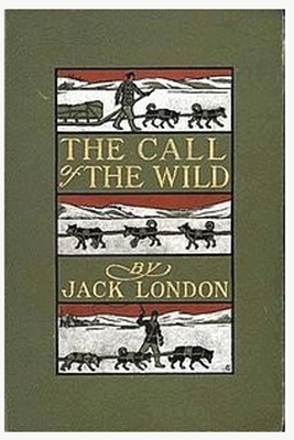 The Call Of The Wild by Jack London