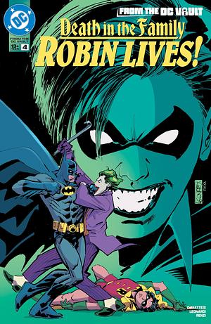 From the DC Vault: Death in the Family - Robin Lives #4 by J.M. DeMatteis