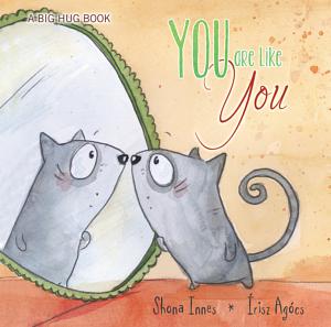 You are Like You by Shona Innes