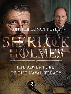The Adventure of the Naval Treaty by Arthur Conan Doyle