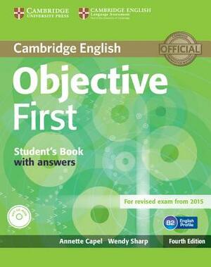 Objective First Student's Book with Answers [With CDROM] by Annette Capel, Wendy Sharp