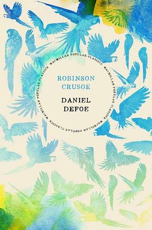 Robinson Crusoe by Daniel Defoe