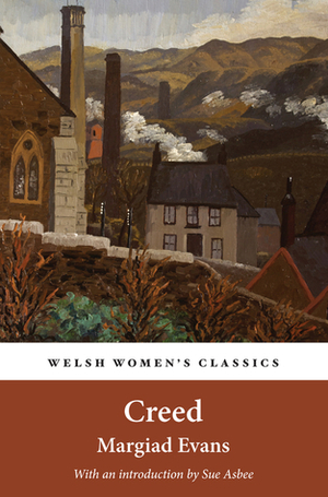 Creed by Sue Asbee, Margiad Evans