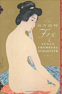 The Snow Fox by Susan Fromberg Schaeffer