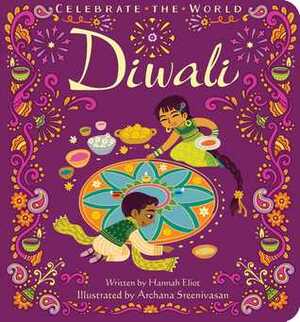 Diwali by Hannah Eliot, Archana Sreenivasan