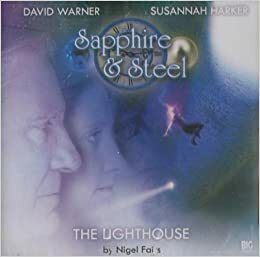 Sapphire and Steel: The Lighthouse by Nigel Fairs