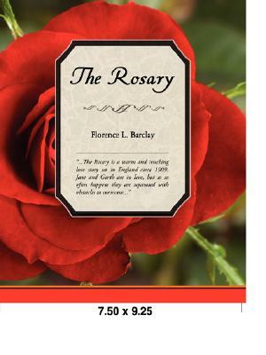 The Rosary by Florence L. Barclay