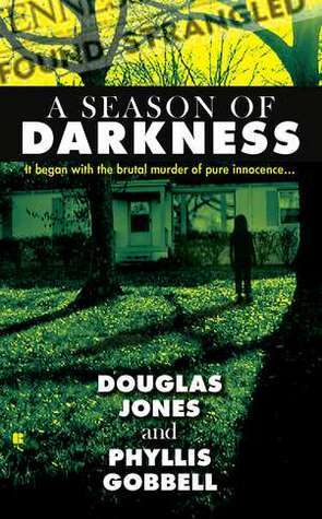 A Season of Darkness by Doug Jones, Phyllis Gobbell