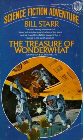The Treasure of Wonderwhat by Bill Starr