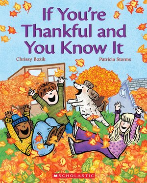 If You're Thankful and You Know It by Chrissy Bozik