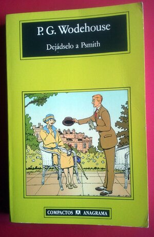 Dejádselo a Psmith by P.G. Wodehouse