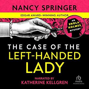 The Case of the Left-Handed Lady by Nancy Springer, Peter Ferguson