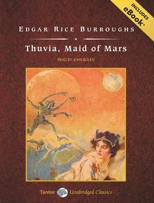 Thuvia, Maid of Mars by Edgar Rice Burroughs