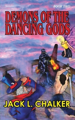 Demons of the Dancing Gods (Dancing Gods: Book Two) by Jack L. Chalker