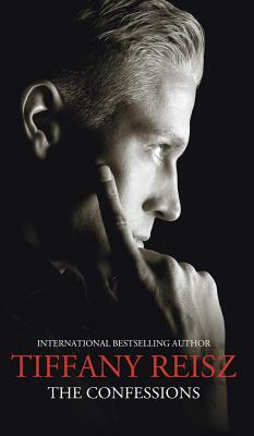 The Confessions: An Original Sinners Collection by Tiffany Reisz