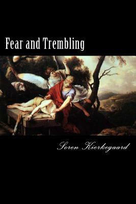 Fear and Trembling by Søren Kierkegaard