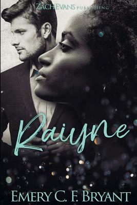 Raiyne by Emery C. F. Bryant