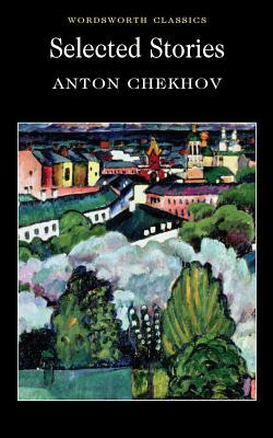 Selected Stories by Anton Chekhov