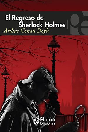 El regreso de Sherlock Holmes by Arthur Conan Doyle