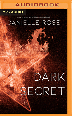 Dark Secret by Danielle Rose