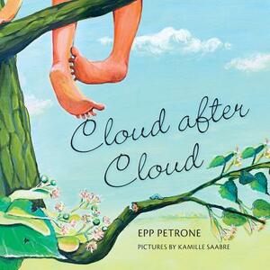 Cloud After Cloud by Epp Petrone