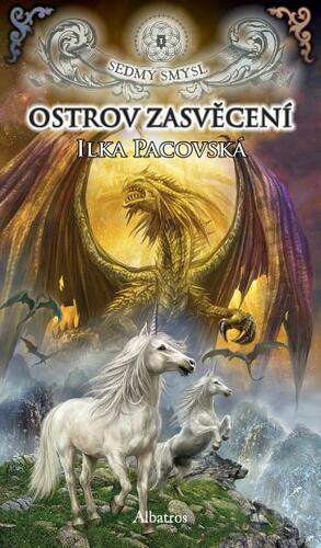Ostrov zasvěcení by Ilka Pacovská
