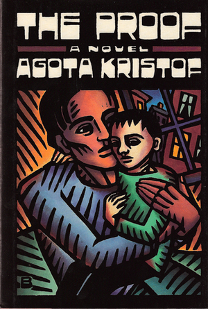 The Proof by Ágota Kristóf, David Watson