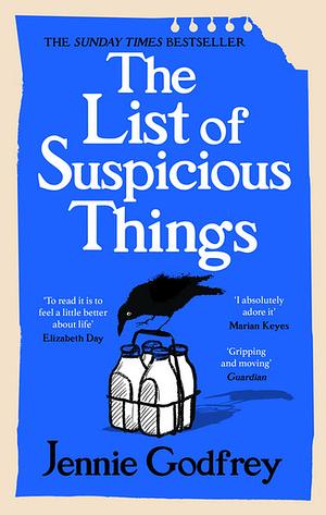The List of Suspicious Things: The Sunday Times Bestseller by Jennie Godfrey