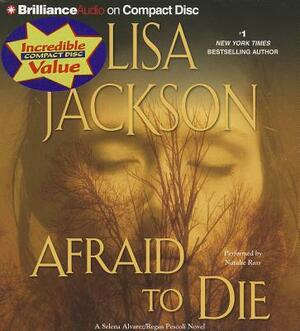 Afraid to Die by Lisa Jackson