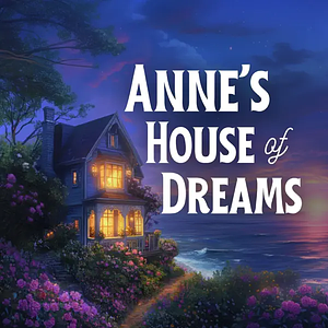Anne's House of Dreams by L.M. Montgomery