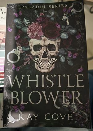 Whistleblower by Kay Cove