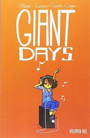 GIANT DAYS VOLUMEN 02 by Erik Burnham, Cristian Timoneda Marín, Tristan Jones, Dan Schoening