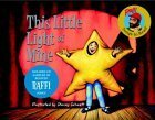 This Little Light of Mine (Raffi Songs to Read.) by Stacey Schuett, Raffi Cavoukian