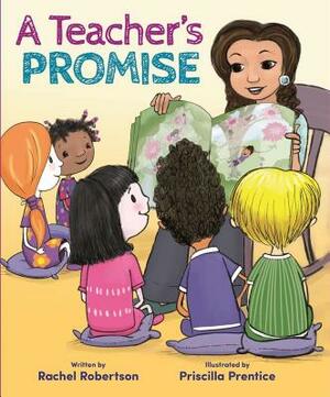 A Teacher's Promise by Rachel Robertson